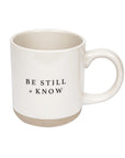 Be Still + Know Coffee Mug