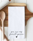 Favorite Person Hand + Dish Towel