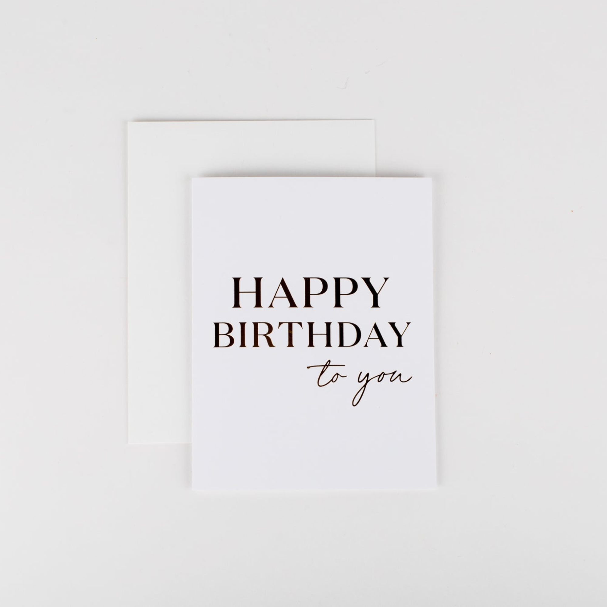 Happy Birthday To You Card