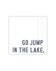 Go Jump In The Lake Napkins
