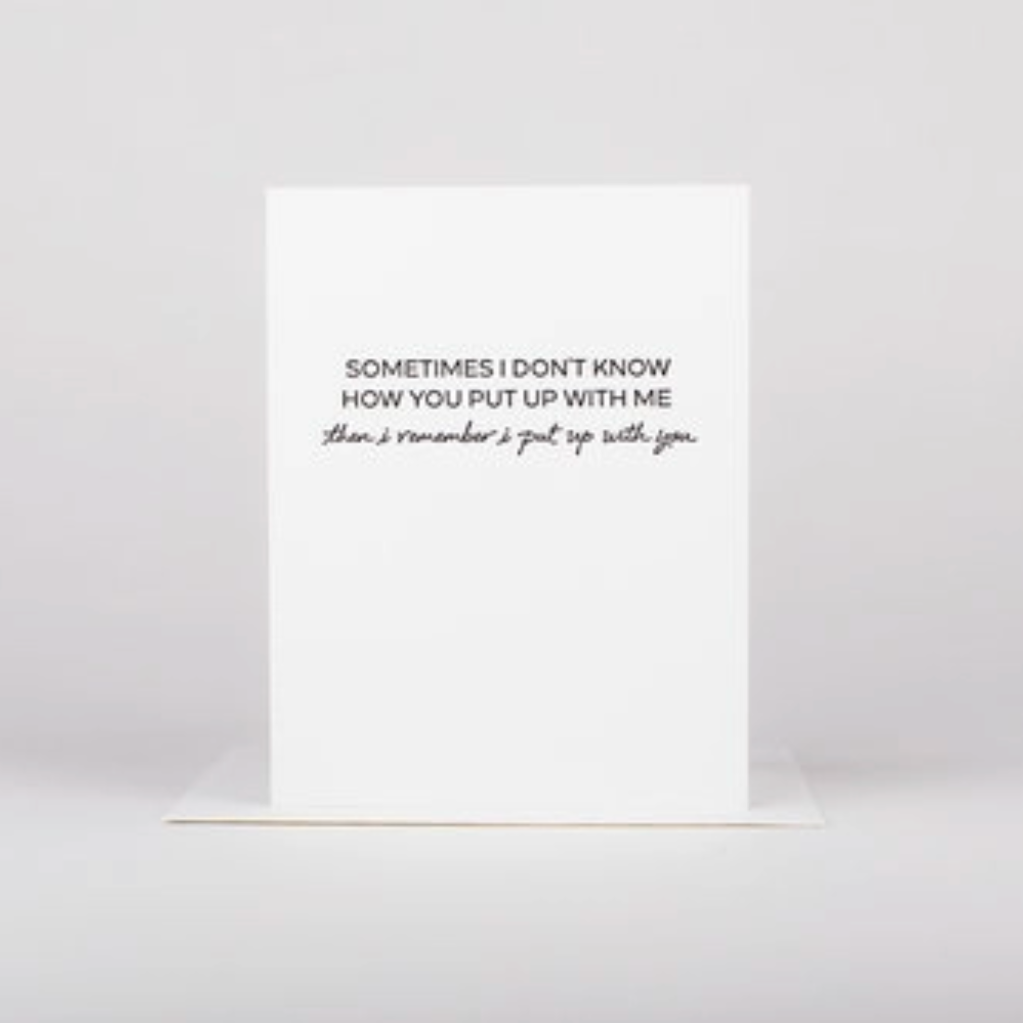 Put Up with Me Card