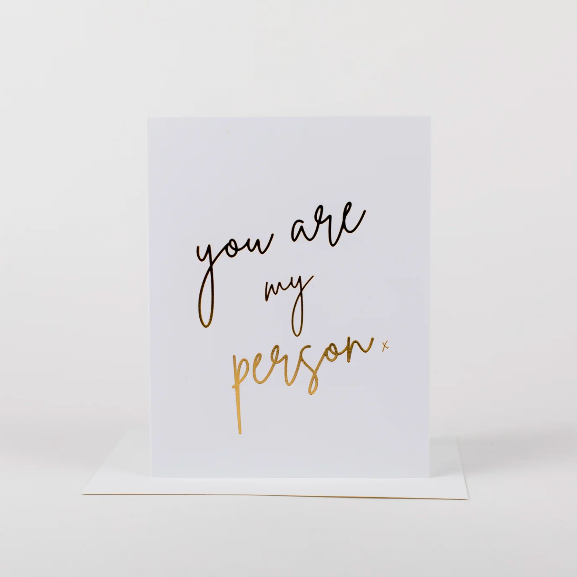 You&#39;re My Person Card