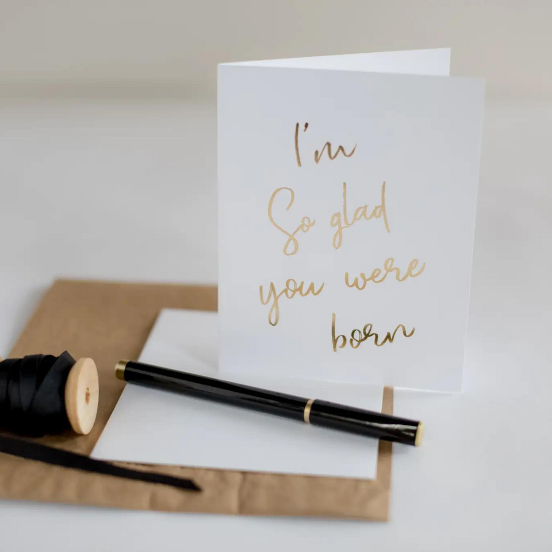So Glad You Were Born Card