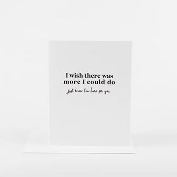 Wish There Was More Card
