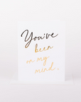 You've Been On My Mind Card