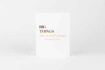 Big Things Small Packages Card